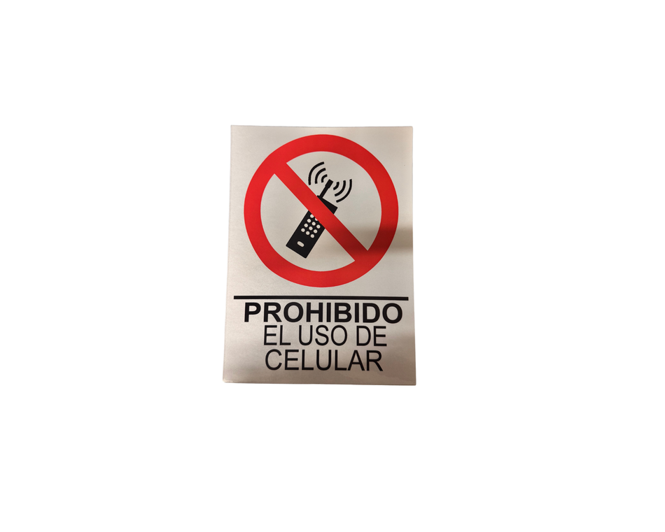 Señalamiento Lexan "Prohibido usar el Celular"